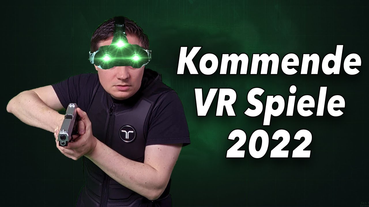 Kommende VR Spiele 2022 - Darauf können wir uns freuen!