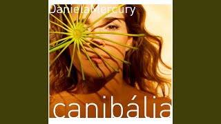 Video thumbnail of "Daniela Mercury - Castelo Imaginário"