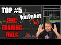 The Top #5 Most Epic YouTuber Live Trading Fails