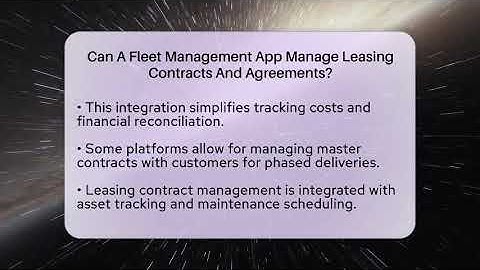 Can A Fleet Management App Manage Leasing Contracts And Agreements? - Talking Tech Trends