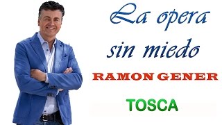 Ramón Gener desgrana la ópera 'Tosca'