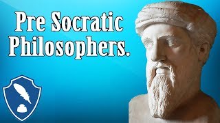 Pre socratic philosophers  The fathers of philosophy.