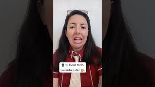 🕵🏻‍♀️📖 Deus falso. Levanta Estér 👸🏼. Valbânya Andrade.