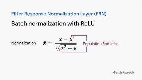 Filter Response Normalization Layer: Eliminating Batch Dependence in the Training of Deep Neural...