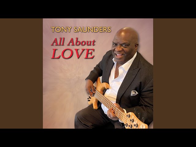 TONY SAUNDERS - THE LOOK OF LOVE