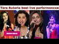 Tara Sutaria best Live singing performances | Best of Tara Sutaria | Unseen Videos