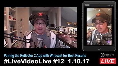 Pairing the Reflector 2 App with Wirecast - #LiveVideoLive #12