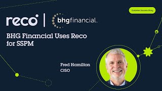BHG Financial Uses Reco for In Depth SaaS Security Posture Management and Governance