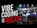 Proving that AI and vibe coding are useless!