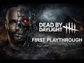 DEAD BY DAYLIGHT — First Playthrough