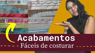 5 acabamentos de costura faceis de costurar | Costura iniciante