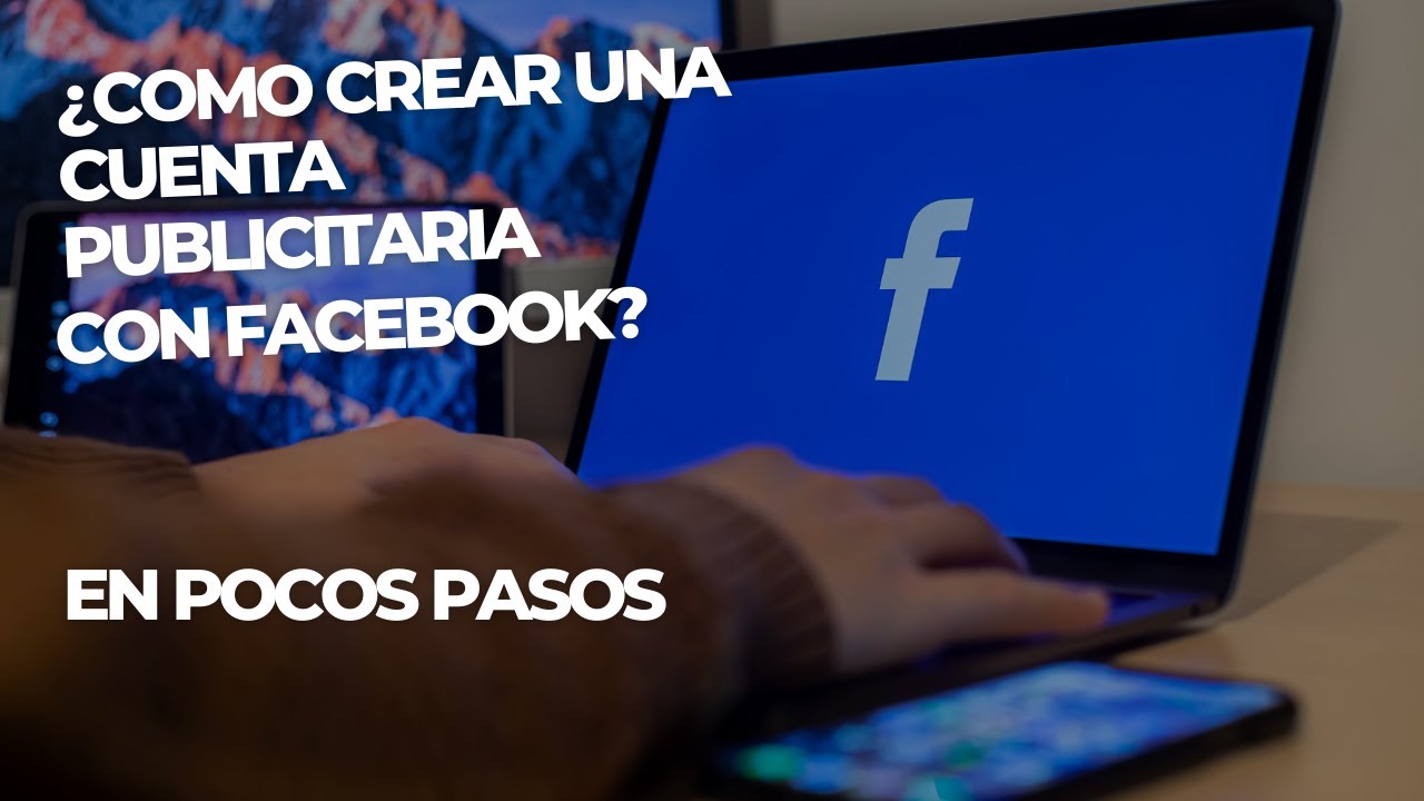 como crear una cuenta publicitaria en facebook business 2022 - YouTube