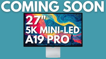 Studio Display 2 Enters MASS PRODUCTION! Mini-LED, A19 Chip & 2025 Release?