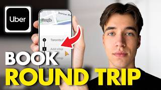 How To Book A Round Trip In Uber (Tutorial 2026)