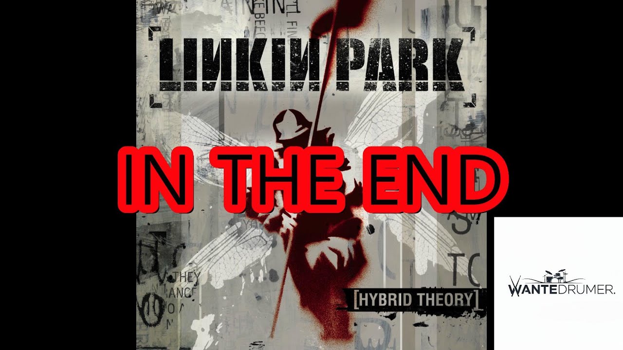 In The End_LinkinPark Drumcover Wantedrumer