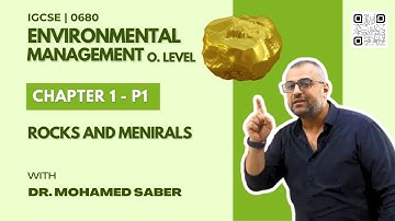 IGCSE Environmental Management 0680 | Chapter 1: Rock Cycle & Mineral Formation Explained | Part 1