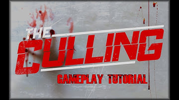 LETS PLAY The Culling - Basic and Advance Tutorials