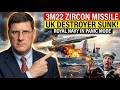 Russia's Zircon Missile KILLS UK Destroyer In Black Sea, Royal Navy In PANIC Mode Scott Ritter