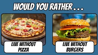 Would You Rather Food Edition !!
