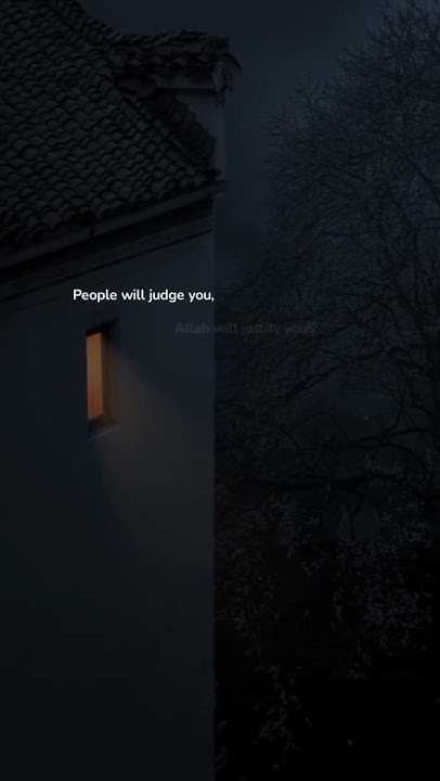 people-will-judge-you-allah-will-justify-you-islamicquotes-youtube