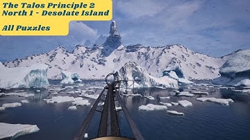 The Talos Principle 2 - North 1 Puzzles (Desolate Island) | Guide Walkthrough | 4K Ultra Settings