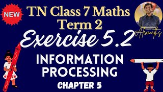 Class 7 Term 2 Chapter 5  Information processing Exercise 5.2  full  TamilNadu Syllabus