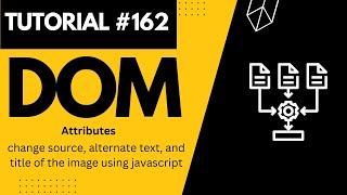Change Attributes | Web Development Tutorial #162