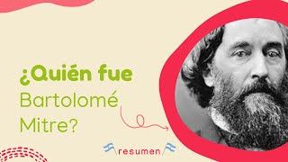 quién fue Bartolomé Mitre