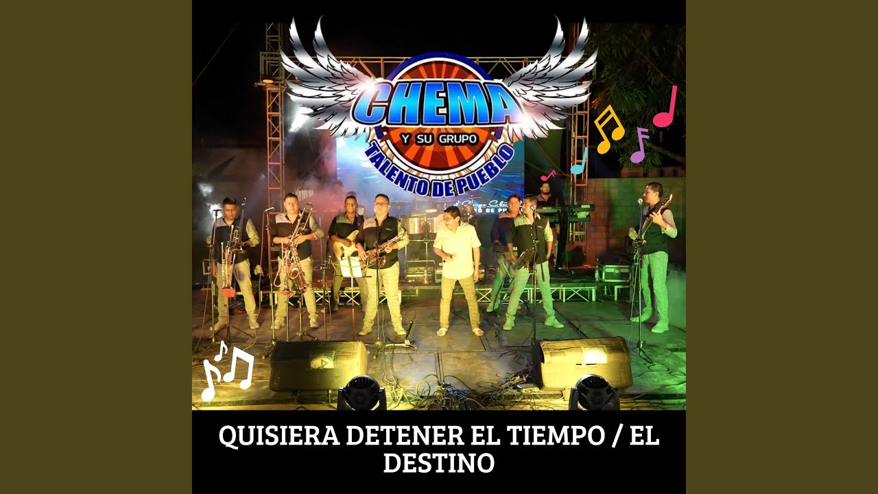 Quisiera Detener el Tiempo / El Destino