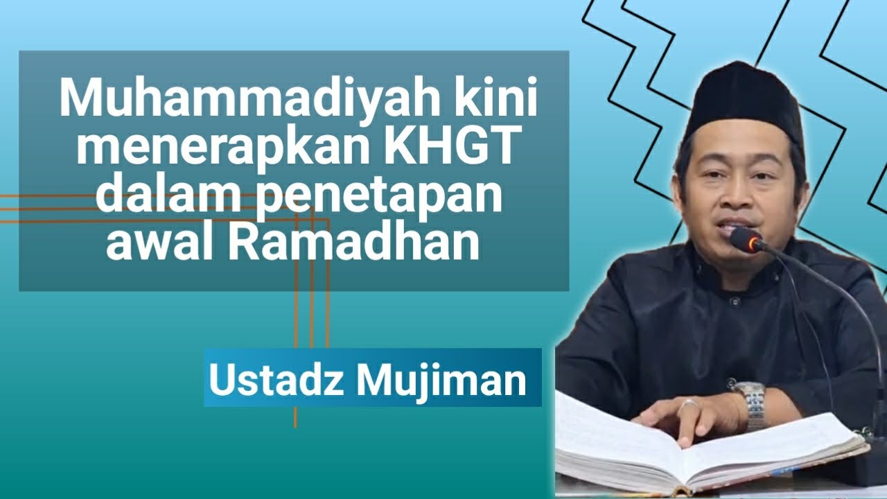 Muhammadiyah kini menerapkan KHGT dalam penetapan awal Ramadhan - Ustadz Mujiman #ustadzmujiman