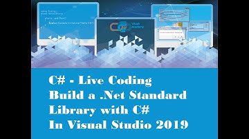 C# - Build a .NET Standard library with C# in Visual Studio 2019