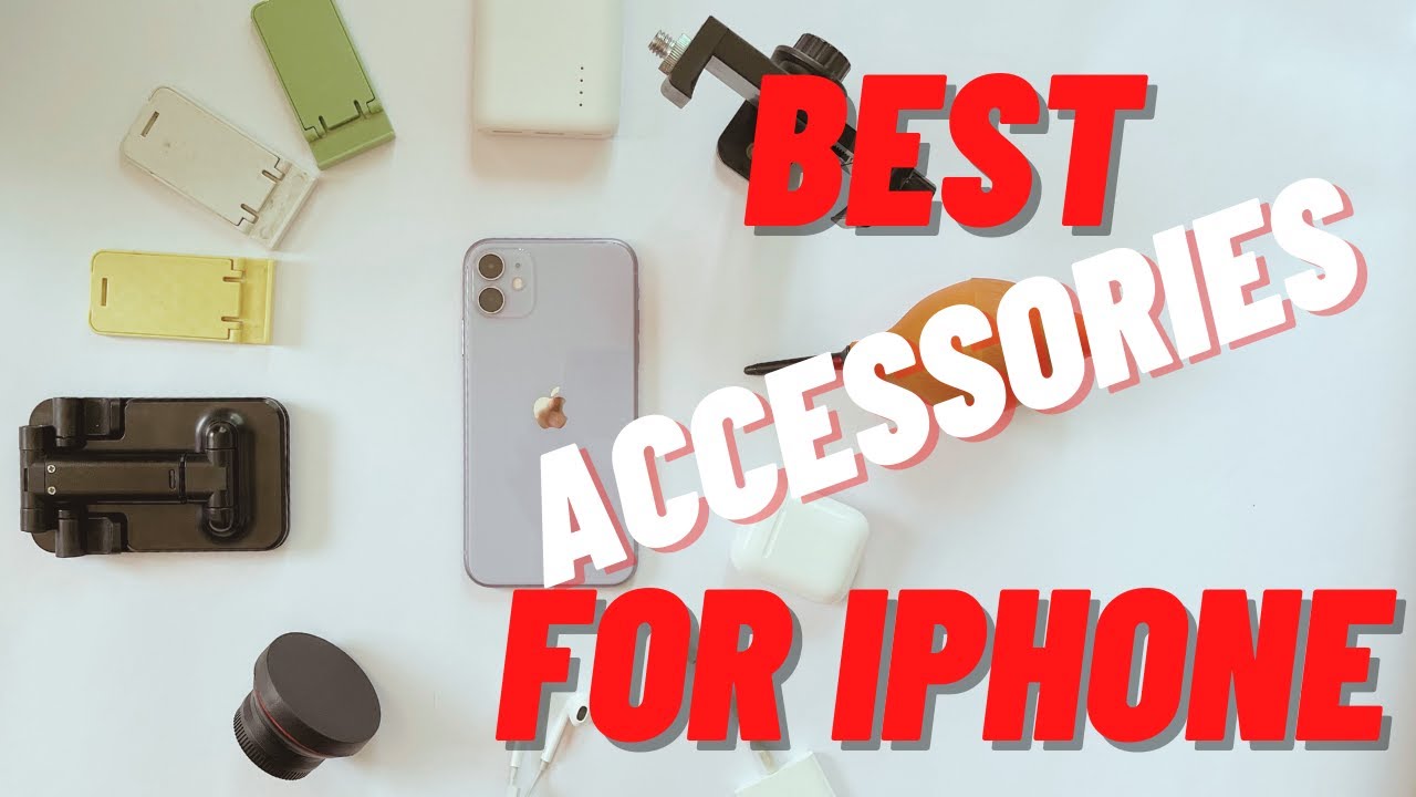 Best Accessories for iPhone Best Accessories for iPhone 11 YouTube