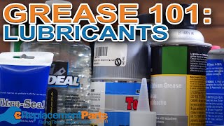 GREASE 101: Understanding Different Types of Grease and Lubricants | eReplacementParts.com