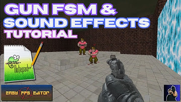 Gun FSM & Sound Effects | Easy FPS Editor Tutorial