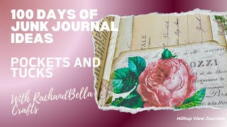#100daysjji Pockets and Tucks - 100 Days of Junk Journaling Ideas Collaboration