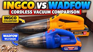 INGCO vs Wadfow 20V Cordless Vacuum Comparison
