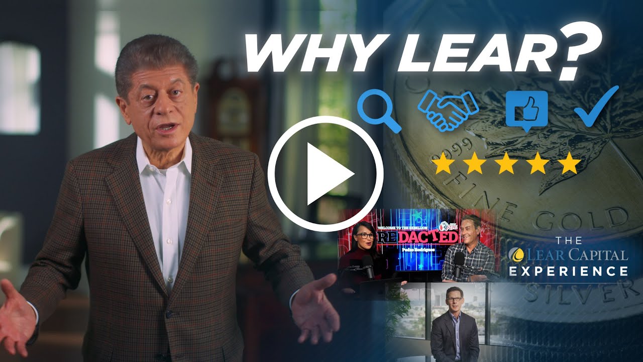 Why Lear Capital Is a Trusted Name in Precious Metals | Endorsed by Judge Napolitano & Redacted News