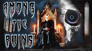 Among the Ruins | A J.M. Nelson Gothic Horror Story