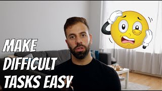 Keep It Simple, Stupid! - Making Difficult Tasks Easy