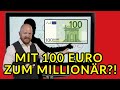 Mit 100 Euro zum Millionär?!