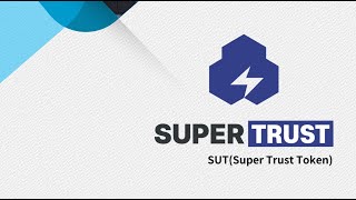 [리서치] 실물 경제 접목한 Super Trust! 5개 분야 + 부동산까지 결제 가능한 SUT 코인 알아봅시다!