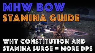 MHW Bow Stamina Guide: Why Bow Builds run Cons & SS for DPS screenshot 5