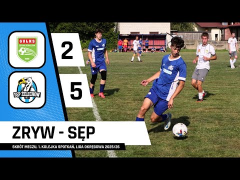 Zryw Sobolew 2:5 Sęp - Match highlights, Round 1 of the 2025/26 Siedlce District League