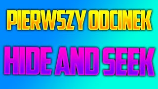 📣 PIERWSZY RAZ CHOWANEGO W MINECRAFT! (HIDE AND SEEK)