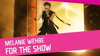 Melanie Wehbe - For the show