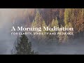 10 Minute Morning Meditation for Clarity, Stability, and Presence | Goop