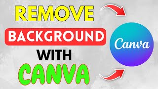 How to Remove Background In Any Photo Using Canva