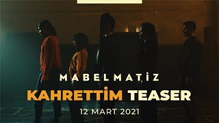 Mabel Matiz - Kahrettim  Resimi