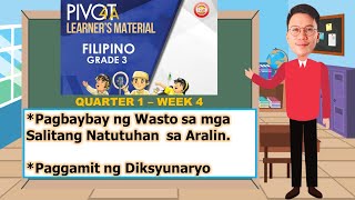 FILIPINO 3 | QUARTER 1 - WEEK 4 | PAGBABAYBAY AT PAGGAMIT NG DISKYUNARYO FILIPINO 3 | QUARTER 1 - WEEK 4 | PAGBABAYBAY AT PAGGAMIT NG DISKYUNARYO