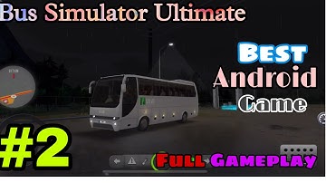 Bus Simulator Ultimate | part-2 | Best Bus Simulator Game For Android